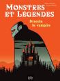 Monstres Et Legendes - T01 - Monstres Et Legendes - Dracula Le Vampire - Ce1/Ce2 8/9 Ans - Preview