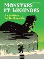 Monstres Et Legendes - T02 - Monstres Et Legendes - La Creature De Frankenstein -  Ce1/Ce2 8/9 Ans - Preview