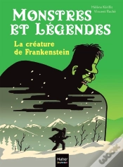 Capa do artigo Monstres Et Legendes - T02 - Monstres Et Legendes - La Creature De Frankenstein -  Ce1/Ce2 8/9 Ans