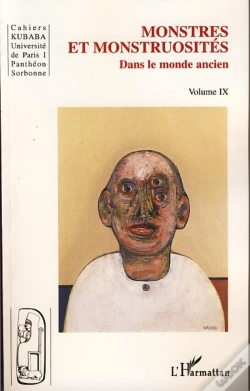 Capa do artigo Monstres Et Monstruosités T.9 ; Dans Le Monde Ancien