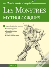 Monstres Mythologiques ; Dessin Mode D'Emploi