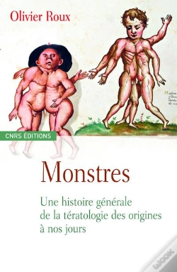 Capa do artigo Monstres ; Une Histoire Générale De La Teratologie Des Origines À Nos Jours