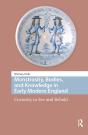 Monstrosity, Bodies, And Knowledge In Early Modern England - Preview