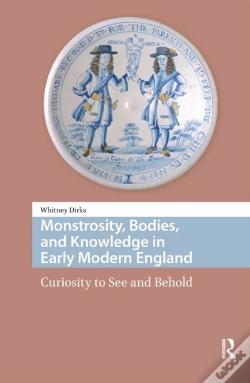 Capa do artigo Monstrosity, Bodies, And Knowledge In Early Modern England