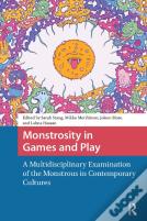 Monstrosity In Games And Play