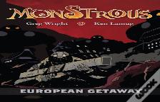 Monstrous: European Getaway