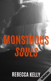 Monstrous Souls