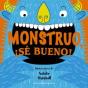 Monstruo, Se Bueno - Preview