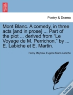 Capa do artigo Mont Blanc. A Comedy, In Three Acts (And