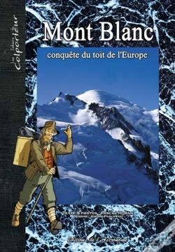 Capa do artigo Mont Blanc ; Conquête Du Toit De L'Europe