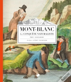 Capa do artigo Mont-Blanc ; La Conquête Naturaliste