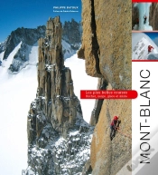 Capa do artigo Mont-Blanc ; Les Plus Belles Courses ; Rocher, Neige, Glace Et Mixte