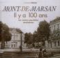 Mont-De-Marsan Il Y A 100 Ans - Preview