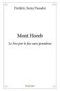 Mont Horeb - Le Feu Par Le Feu Sans Paradoxe - Preview
