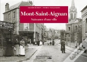 Mont-Saint-Aignan ; La Naissance D'Une Ville