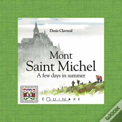 Capa do artigo Mont Saint Michel ; A Few Days In Summer