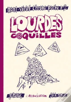 Capa do artigo Mont-Vérité Chrono-Poche Tome 2 ; Lourdes Coquilles