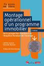 Montage Opérationnel D'Un Programme Immobilier : De La Prospection Foncière À La Réception/Livraison De L'Ouvrage (2e Édition) - Preview