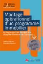 Montage Opérationnel D'Un Programme Immobilier : Faisabilité Juridique D'Opérations De Construction ; Choix Du Montage ; Réalisation Des Opérations De Construction - Preview