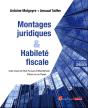 Montages Juridiques Et Habileté Fiscale (4e Édition) - Preview