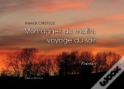 Capa do artigo Montagnes Du Matin, Voyage Du Soir