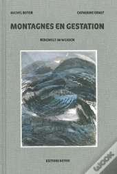 Montagnes En Gestation (Bilingue : Francais-Allemand)