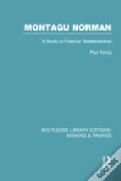 Montagu Norman (Rle Banking & Finance)