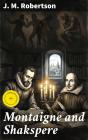 Montaigne And Shakspere - Preview