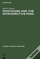 Montaigne And The Introspective Mind