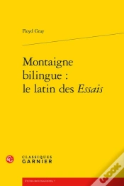Capa do artigo Montaigne Bilingue : Le Latin Des Essais
