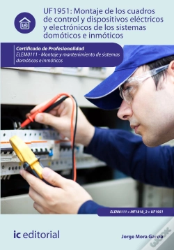 Capa do artigo Montaje De Los Cuadros De Control Y Dispositivos Electricos Y Electronicos De Los Sistemas Domoticos E In