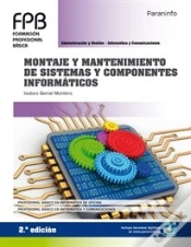 Capa do artigo Montaje Y Mantenimiento De Sistemas Y Componentes Informáticos 2.ª Edición 2019