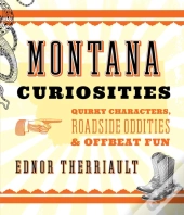 Montana Curiosities