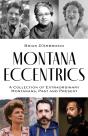 Montana Eccentrics - Preview
