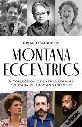 Montana Eccentrics