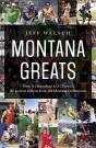 Montana Greats - Preview