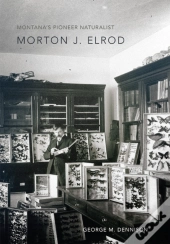 Montana'S Pioneer Naturalist