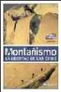 Montañismo: La Libertad En Las Cimas  - Preview