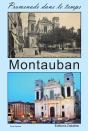 Montauban - Promenade Dans Le Temps - Preview