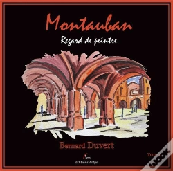 Capa do artigo Montauban, Regard De Peintre T.1