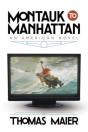 Montauk To Manhattan - Preview