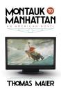 Montauk To Manhattan - Preview