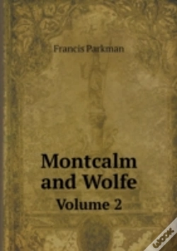 Capa do artigo Montcalm And Wolfe Volume 2