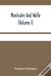 Capa do artigo Montcalm And Wolfe (Volume I)