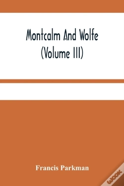 Capa do artigo Montcalm And Wolfe (Volume Iii)
