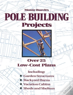 Capa do artigo Monte Burch'S Pole Building Projects