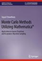 Monte Carlo Methods Utilizing Mathematicaâ® - Preview