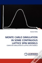 Monte Carlo Simulation In Some Continuous Lattice Spin Models