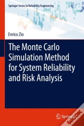 Monte Carlo Simulation Method For System Reliability And Risk Analysis