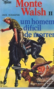 Capa do artigo Monte Walsh II - Um Homem Difícil De Morrer